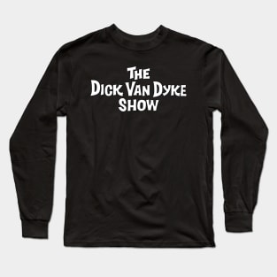 The Dick Van Dyke Show Long Sleeve T-Shirt